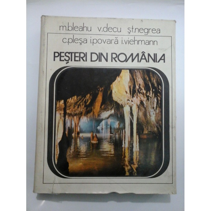 PESTERI DIN ROMANIA - BLEAHU / DECU / NEGREA / PLESA / POVARA / VIEHMANN